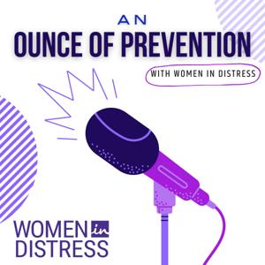 An Ounce of Prevention with Women In Distress