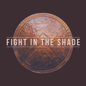 FIGHT IN THE SHADE USA PODCAST