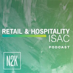 Retail & Hospitality ISAC Podcast