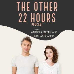 The Other 22 Hours by Michaela Anne, Aaron Shafer-Haiss