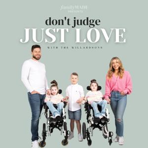 Don't Judge, Just Love by FamilyMade Media