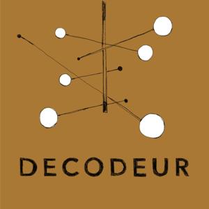 DECODEUR by hortense leluc