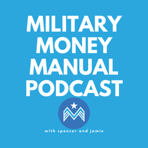 The Military Money Manual Podcast