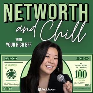 Networth and Chill with Your Rich BFF by Vivian Tu