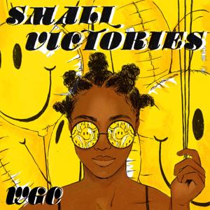 Small Victories by WGC Productions