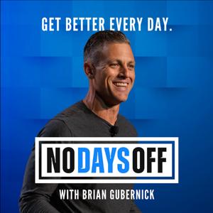 No Days Off with Brian Gubernick