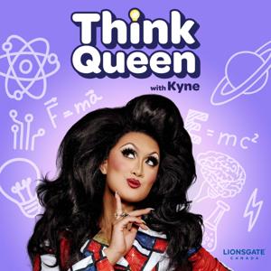 Think Queen with Kyne by Entertainment One