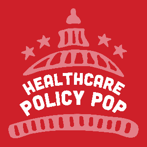 Healthcare Policy Pop