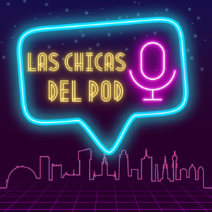 Las Chicas Del Pod