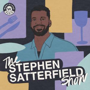 The Stephen Satterfield Show by Whetstone Radio Collective