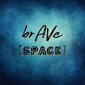 brAVe [space] by Britt Yenser