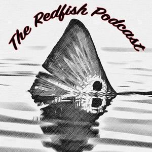 The Redfish Podcast by Ty Hibbs