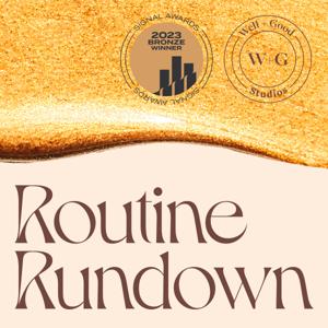 Routine Rundown by Well+Good