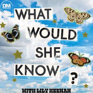 What Would She Know by Lily Heenan