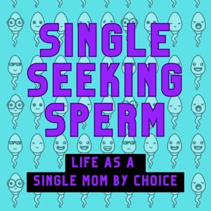 Single Seeking Sperm