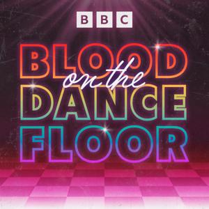 Blood on the Dance Floor by BBC Radio 5 Live