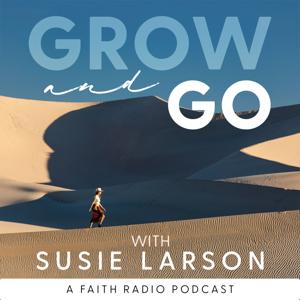 Grow and Go with Susie Larson