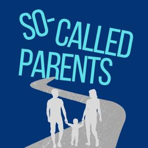 So-Called Parents