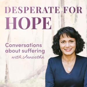 Desperate For Hope with Vaneetha Risner by Vaneetha Risner