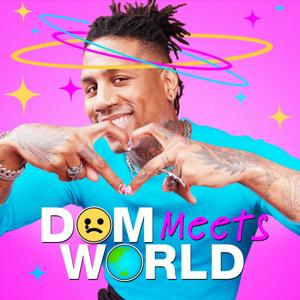 Dom Meets World by Past Your Bedtime