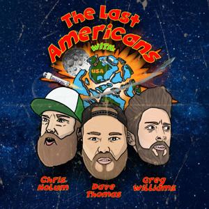 The Last Americans Podcast by The Last Americans Podcast