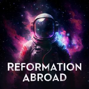 Reformation Abroad