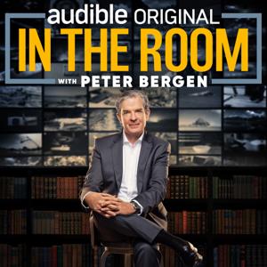 In the Room with Peter Bergen by Audible Originals