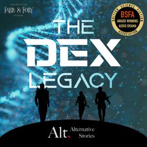 The Dex Legacy by Alternative Stories