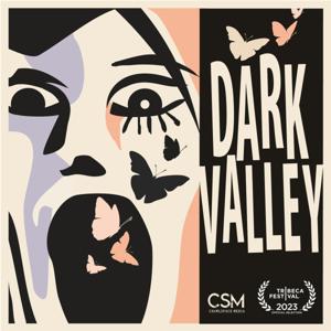 Dark Valley by Crawlspace Media & Glassbox Media