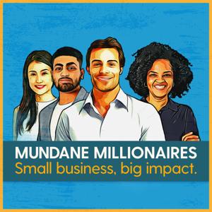 Mundane Millionaires