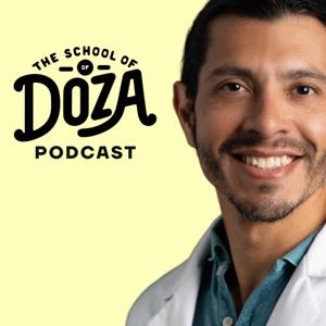 The School of Doza Podcast by NURSE DOZA