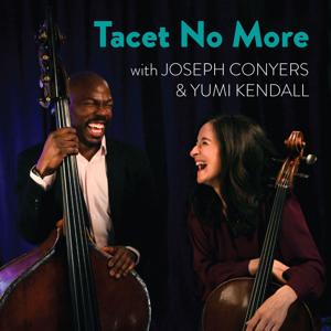 Tacet No More by Joseph Conyers and Yumi Kendall