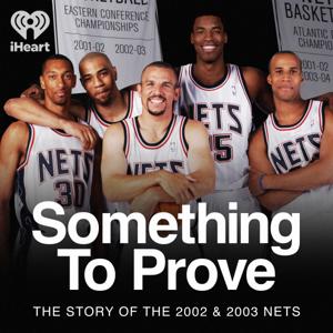 Something to Prove: The Story of the 2002 and 2003 Nets