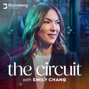 The Circuit with Emily Chang by Bloomberg