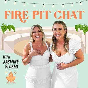 Fire Pit Chat: A Love Island Podcast by Fire Pit Chat