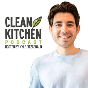 Clean Kitchen Podcast