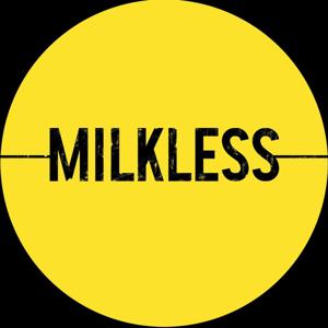 MILKLESS