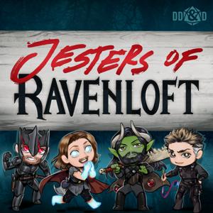 Jesters of Ravenloft: A D&D Podcast by Dumb-Dumbs & Dice