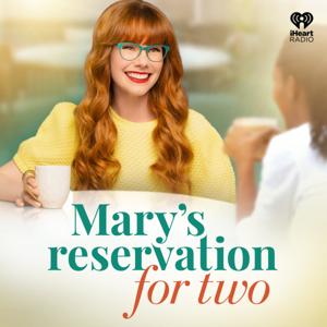 Mary's Reservation for Two