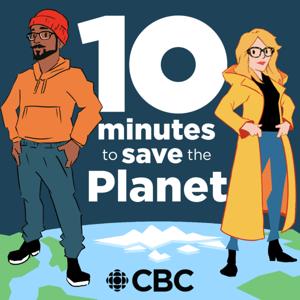 10 Minutes to Save the Planet by CBC