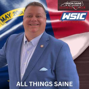 All Things Saine w/ NC Representative Jason Saine