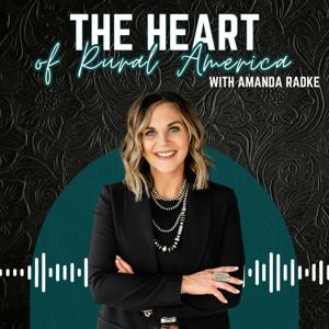 The Heart of Rural America by Amanda Radke