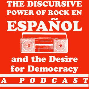 The Discursive Power of Rock en español and the Desire for Democracy