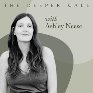 The Deeper Call by Ashley Neese