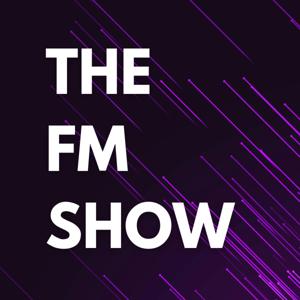 The FM Show - A Football Manager Podcast by Tony Jameson and RDF Tactics