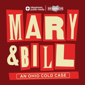 Mary & Bill: An Ohio Cold Case by Ideastream Public Media