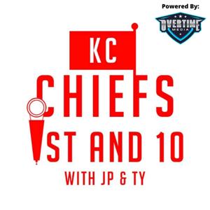 KC Chiefs 1st & 10 podcast