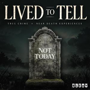 Lived to Tell