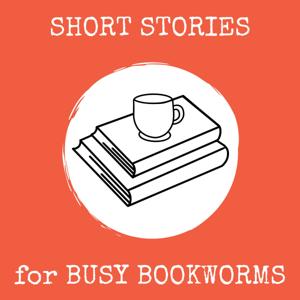 Short Stories for Busy Bookworms