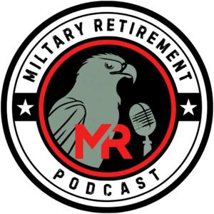 Military Retirement Podcast